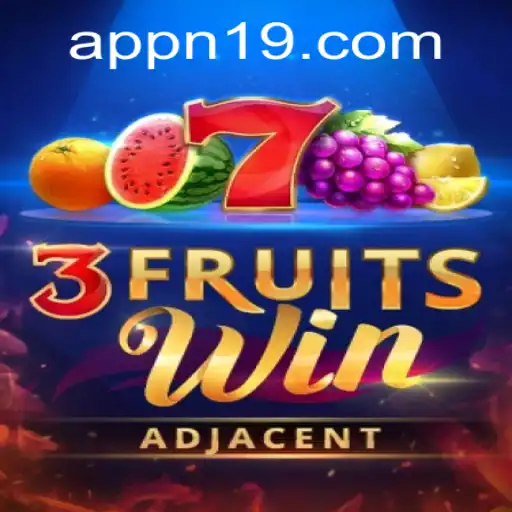 Exploring the Exciting World of 3FruitsWin and Navigating the n19 PH Login