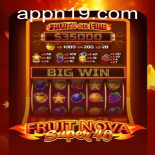 Unveiling the Excitement: FruitNovaSuper40 and its Role in Gaming Today